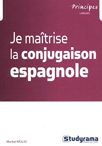 Je maîtrise la conjugaison espagnole by (Paperback)