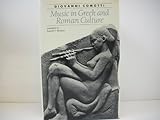 Music in Greek and Roman Culture, Comotti, Giovanni, 0801833647