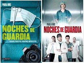 Noches De Guardia 1. Punto De Encuentro Destino.noches De Guardia 2. Amores, Desamores Y Otras Adicciones. El Precio Es En Dolares.