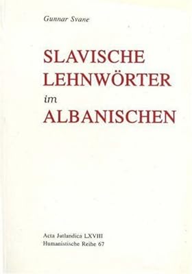 Slavische Lehnwoerter Im Albanischen Jutland Archaeological - 