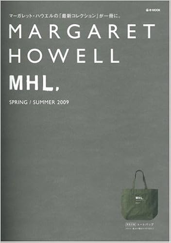 Margaret Howell MHL. Spring/Summer 2009 (e-MOOK) Magazine
