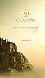 A Fate of Dragons (Sorcerer's Ring)