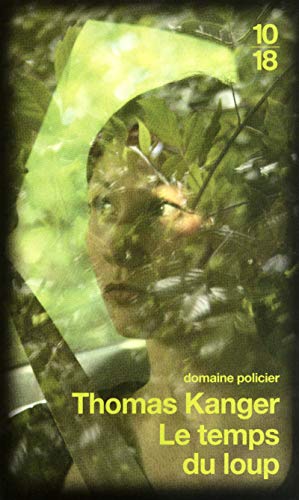 Le temps du loup: une enquête de la commissaire Elina Wiik