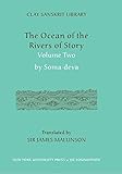 The Ocean of the Rivers of Story, Volume 2 (Clay Sanskrit Library) by 