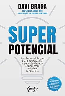 Livro Superpotencial: Descubra o caminho para usar o máximo da sua capacidade e impacte o mundo sendo muito bem pago por isso