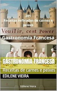 Livro Gastronomia Francesa: Receitas de carnes e peixes
