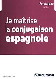 Je maîtrise la conjugaison espagnole