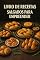 Livro Livro de Receitas - Salgados para Empreender