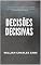 Livro Decisões decisivas