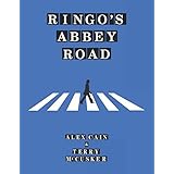 Ringo's Abbey Road (Ringo Starr And The Beatles Beat)