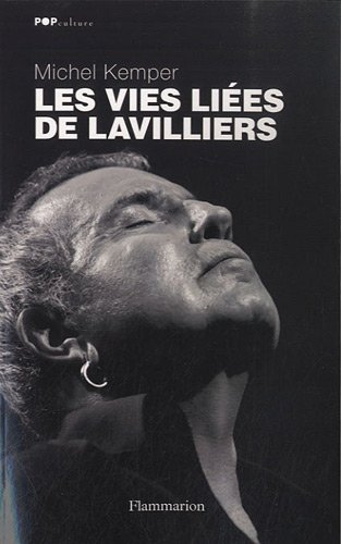Les  vies liées de Lavilliers