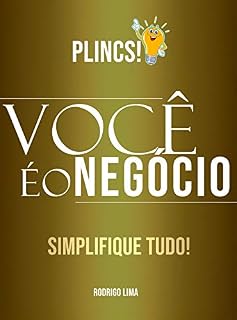 Livro Você é o Negócio! Simplifique tudo!