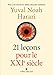 21 lecons pour le XXIeme siecle (French Edition) by 