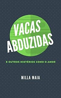 Livro Vacas Abduzidas