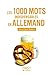 Le Petit Livre de - 1000 mots indispensables en allemand (French Edition) by 