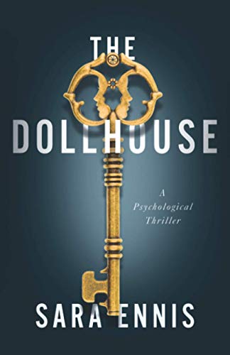 The Dollhouse: A psychological thriller: 1 (The Komorebi World)
