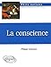 La conscience (Philo-notions) by