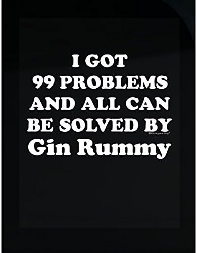 I Got 99 Problems But All Are Solved By Gin Rummy - Sticker