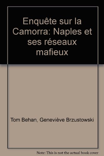 Enquête sur la Camorra