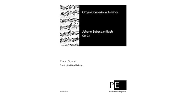 Organ Concerto In A Minor Bwv 593 Johann Sebastian Bach - 