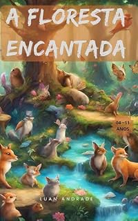 Livro A Floresta Encantada: Uma Aventura Animal