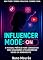 Livro Influencer Mode: On