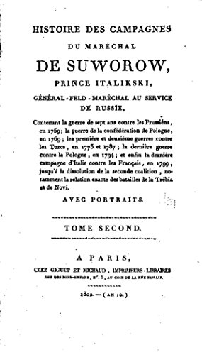 Histoire des campagnes du maréchal de Suworow - Tome II (French Edition)