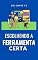 Livro Escolhendo a Ferramenta certa