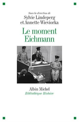 Le  moment Eichmann