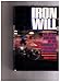 Iron Will: The Heart and Soul of the Triathlon's Ultimate Challenge by 