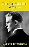 The Complete Works of F. Scott Fitzgerald by F. Scott Fitzgerald, knowledge house