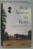 Jane Austen in Kent, Smithers, David W., 0903696207
