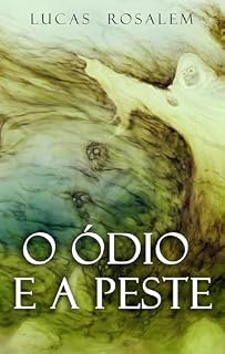 Livro O Ódio e a Peste
