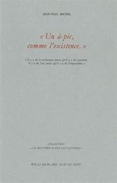 Un  à-pic, comme l'existence