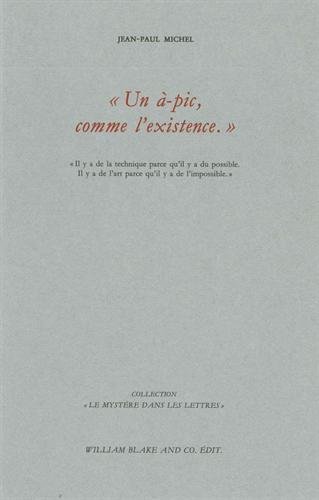 Un  à-pic, comme l'existence