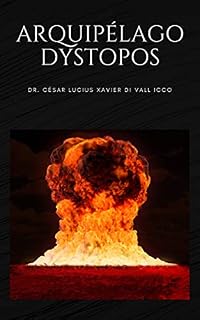 Livro Arquipélago Dystopos: Ou-Ou, ou o quê
