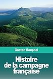 Histoire de la campagne française (French Edition) by