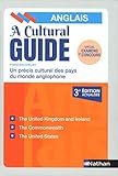 A Cultural Guide : Un précis culturel des pays du monde anglophone by