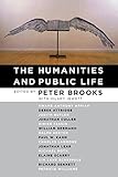 The Humanities and Public Life by Peter Brooks, Hilary Jewett