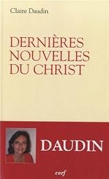 Dernières nouvelles du Christ