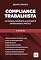 Livro Compliance Trabalhista: Um manual completo, ilustrado e extremamente prático