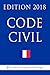 Code civil: Edition 2018 (French Edition) by La Bibliothèque Juridique