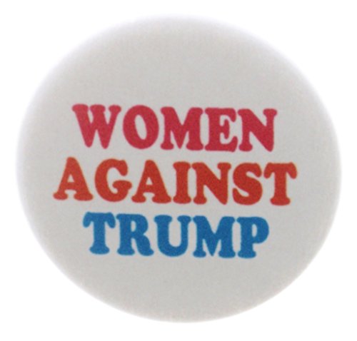 A&T Designs Women Against Trump 1.25" Pinback Button Pin Feminist Anti No Donald