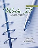 Write It: A Process Approach to College Essays with Readings