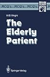 The Elderly Patient, Wright, W., 3540168567