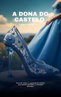 Livro A dona do castelo: do alicerce ao trono