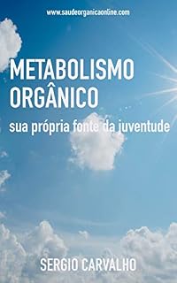 Livro Metabolismo orgânico: sua própria fonte da juventude