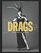 Drags by Gregory Kramer, Charles Busch