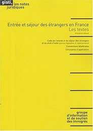 Entrée et séjour des étrangers en France