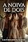 Livro A NOIVA DE DOIS : Conto Erótico